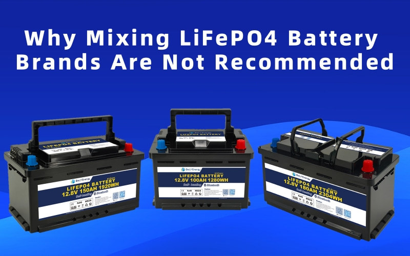 Latest company blogs about Why Mixing LiFePO4 Battery brands Are Not Recommended?